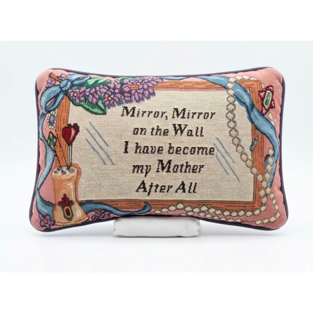 Vintage Tapestry Throw Pillow Mirror Mirror On The Wall I have Become Ny Mother